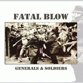 Fatal Blow : Generals and Soldiers